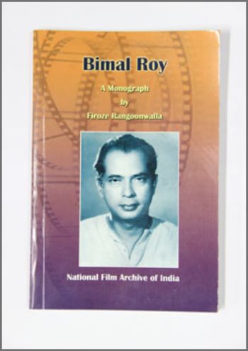 Bimal Roy A Monograph